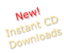 New! Instant CD Downloads