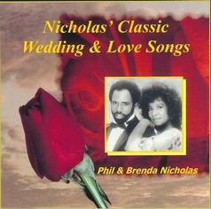 Nicholas' Classic Wedding & Love Songs CD by Phil and Brenda Nicholas