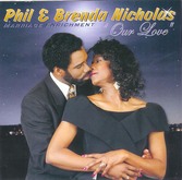 Phil and Brenda Nicholas - Our Love (Marriage Enrichment) CD