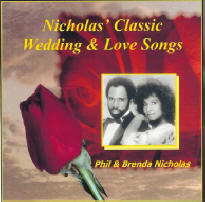 Nicholas Classic Wedding and Love Songs - Phil and Brenda Nicholas