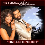 BreakThrough - Phil and Brenda Nicholas