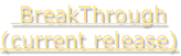 BreakThrough (current release)