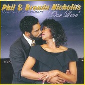 Our Love (Marriage Enrichment) by Phil and Brenda Nicholas